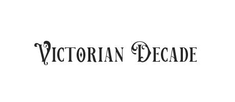 Victorian Decade - Font Family (Typeface) Free Download Ttf, Otf - Fontmirror.com