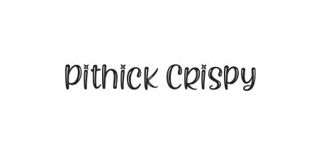 Download Free Pithick Crispy Font Family Typeface Free Download Ttf Otf Fontmirror Com Fonts Typography
