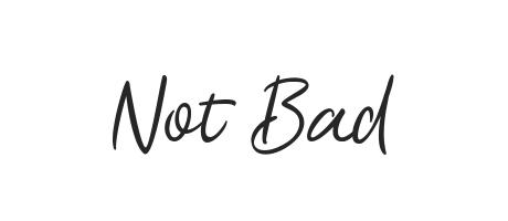 Not Bad - Font Family (Typeface) Free Download TTF, OTF - Fontmirror.com